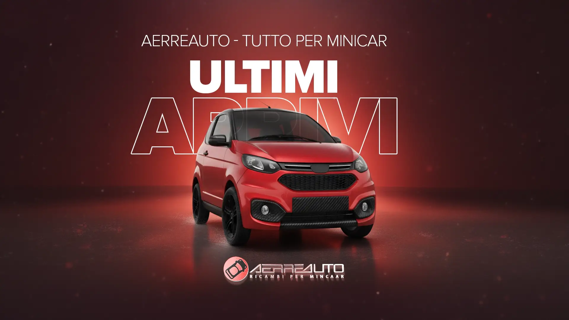 Nuovi Arrivi Ricambi per minicar e microcar AERREAUTO